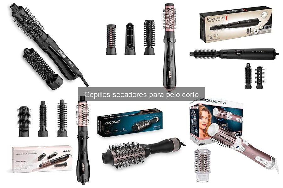 Cómo elegir cepillo secador ideal para pelo corto