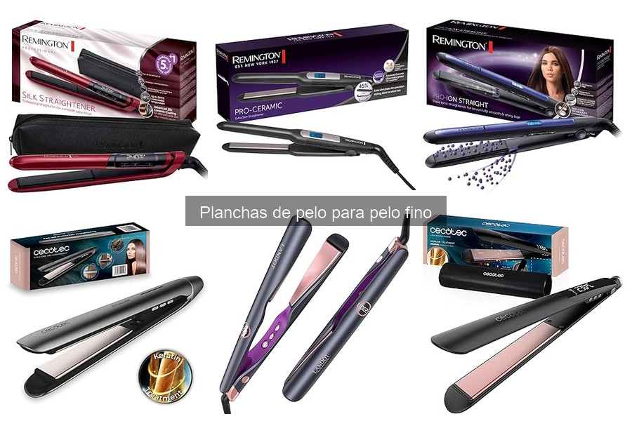 Guía para elegir la mejor plancha de pelo para cabello fino