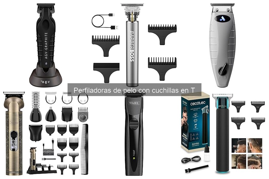 Mejores perfiladoras de pelo con cuchillas en T para uso doméstico